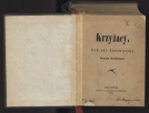 Henryk Sienkiewicz "Krzyżacy" (wyd. 1900 r.)