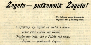 Słowa piosenki poświęconej pułkownikowi Marianowi Januszajtisowi-Żegocie.