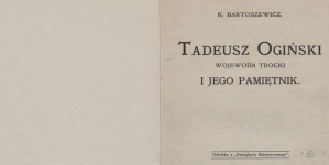 Kazimierz Bartoszewicz "Tadeusz Ogiński, wojewoda trocki i jego pamiętnik" (strona tytułowa)