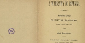 Józef Siemiradzki "Z Warszawy do równika: wspomnienia z podróży po Ameryce Południowej, odbytej w latach 1882-1883"  (strona tytułowa)