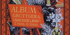 "Album Grottgera. 1, Padół płaczu. 2, Polonia. 3, Lituania".
