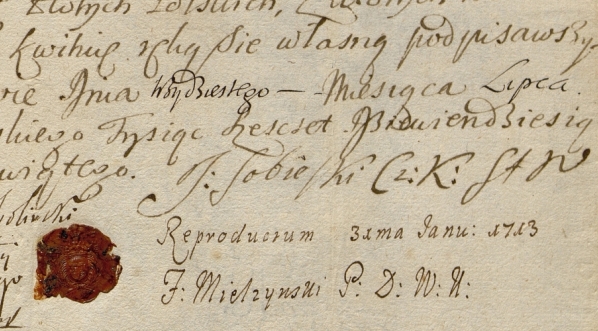 Jan Sobieski, Cześnik Koronny, kwituje Winklera z odebranej pensji, Warszawa, 30 lipca 1699.  