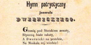 "Hymn patryotyczny jenerała Dwernickiego" Wincentego Pola.
