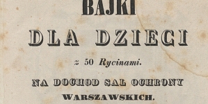 "Bajki dla dzieci" Konstancji Łubieńskiej.