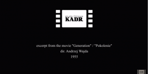 "Pokolenie" reżyserii Andrzeja Wajdy (fragment filmu).
