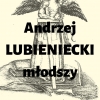 Andrzej młodszy Lubieniecki h. Rola