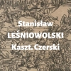 Stanisław Leśniowolski (Leśnowolski) h. Kolumna vel Roch
