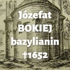 Józefat Bokiej (Bokej, Bokij)