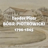 Teodor Piotr Bóbr-Piotrowicki h. Pilawa