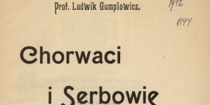 Ludwik Gumplowicz "Chorwaci i Serbowie : stydyum socyologiczne" (strona tytułowa)