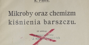 Kazimierz Panek "Mikroby oraz chemizm kiśnienia barszczu" (strona tytułowa)