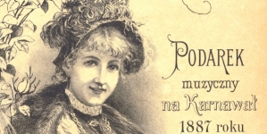 "Czarodziejka : Podarek muzyczny na Karnawał 1887".