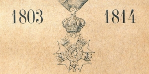 "Polonais décorés de la Légion d'Honneur par l'Empereur Napoléon : 1803-1814" Bolesława Starzyńskiego.