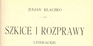 Julian Klaczko, "Szkice i rozprawy literackie" (strona tytułowa)