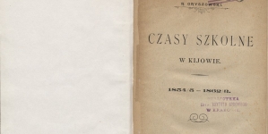 R. Oryszowski [Franciszek Gawroński] "Czasy szkolne w Kijowie 1854/5-1862/3" (strona tytułowa)