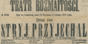 "Stryj przyjechał" komedja w 1-ym akcie, przez Władysława Koziebrodzkiego [...].