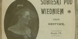 "Sobieski pod Wiedniem" Deotymy.