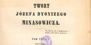 "Twory Józefa Dyonizego Minasowicza" (Tom trzeci).