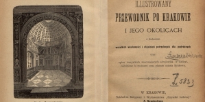 Władysław Łuszczkiewicz "Illustrowany przewodnik po Krakowie i jego okolicach"