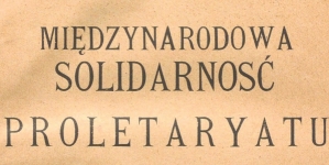Strona tytułowa broszury "Międzynarodowa solidarność proletaryatu".