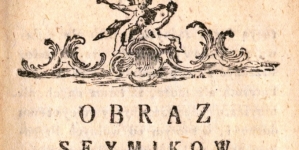 "Obraz seymikow czyli co są seymiki teraźnieysze nasze?" Maurycego Franciszka Karpia. (2)