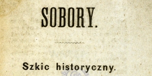 "Sobory: szkic historyczny" Władysława Koziebrodzkiego.