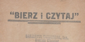 Tomasz Siemiradzki ""Bierz i czytaj": dla uświadomienia ludu polskiego na wychodźtwie [!] w St. Zj." (strona tytułowa)