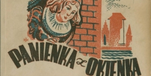 "Panienka z okienka" Deotymy (Jadwigi Łuszczewskiej).