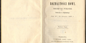 Jan Papłoński "O początku i rozmaitościach mowy: prelekcyje publ. J. Papłońskiego dn. 18 i 22 stycz. 1867 r." (strona tytułowa)