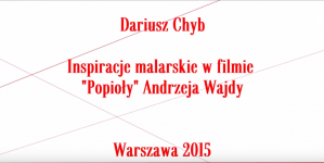 Inspiracje malarskie w filmie "Popioły" Andrzeja Wajdy.