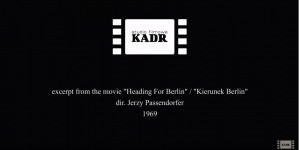 "Kierunek Berlin" Jerzego Passendorfera (fragment filmu).