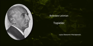 "Topielec" Bolesława Leśmiana.