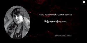 "Najpiękniejszy sen" Marii Pawlikowskiej-Jasnorzewskiej.