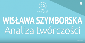 Wisława Szymborska - analiza twórczości.