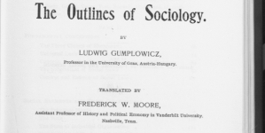 "The outlines of sociology" Ludwika Gumplowicza.