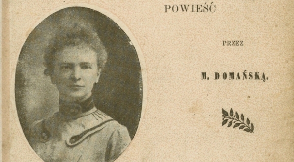  "Cicha Moc : powieść" Michaliny Domańskiej.  