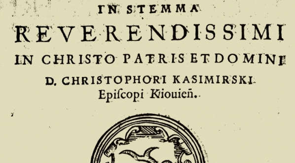  Wiersz Jana Sikorskiego na herb ("in stemma") Krzysztofa Kazimirskiego, Biskupa Kijowskiego.  