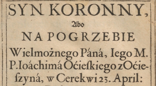  Strona tytułowa kazania na pogrzebie Joachima Ocieskiego, autorstwa Fabiana Birkowskiego.  