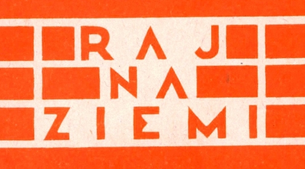  "Raj na ziemi" Mieczysława Birnbauma.  