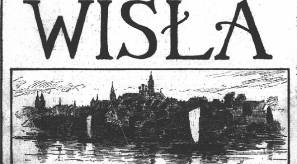  "Wisła : miesięcznik geograficzno-etnograficzny".  