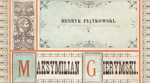  "Maksymilian Gierymski" Henryka Piątkowskiego.  