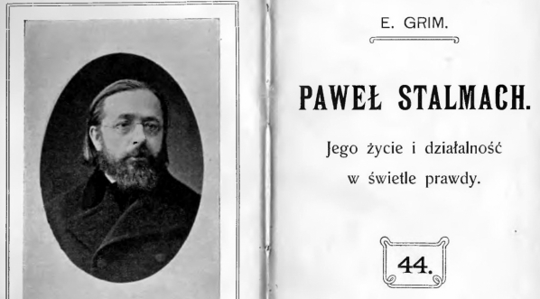 Strony z książki "Paweł Stalmach : jego życie i działalność w świetle prawdy".  