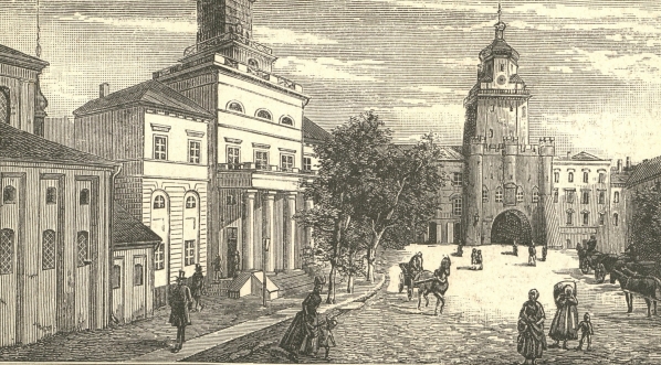  "Magistrat i Brama Krakowska w Lublinie" Władysława Sandeckiego.  