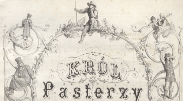  "Król pasterzy : obrazek z życia ludu wiejskiego w Kujawach : przez T.L. No 1-8" Oskara Kolberga.  