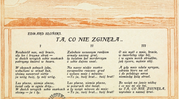  "Ta, co nie zginęła ..." Edwarda Słońskiego.  