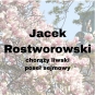 Jacek Łukasz Rostworowski h. Nałęcz